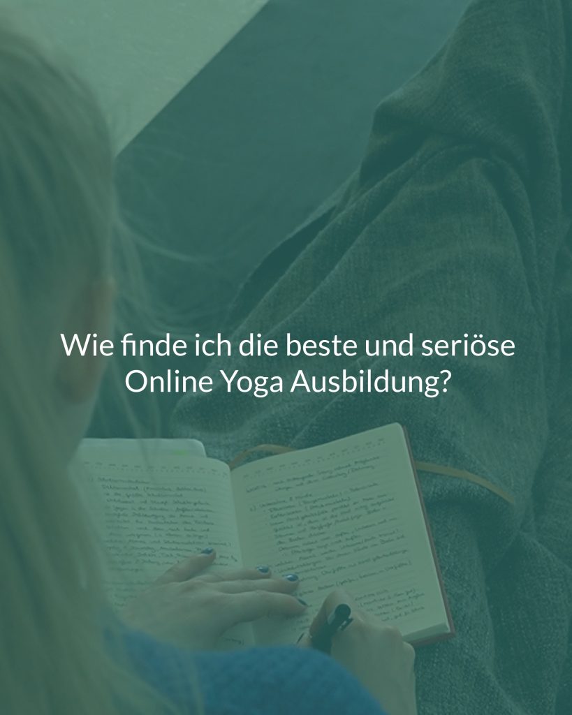 Wie finde ich die beste und seriöse Online Yoga Ausbildung?